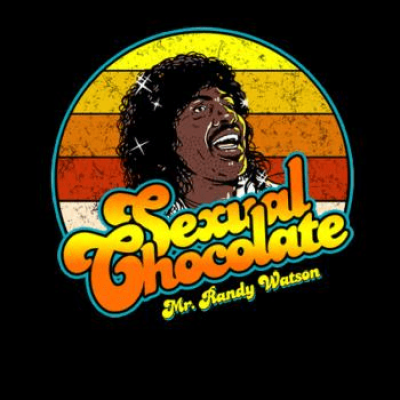 Randy watson sexual chocolate retro | BustedTees.com